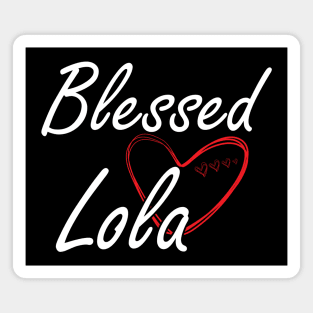 Lola - Blessed Lola Magnet